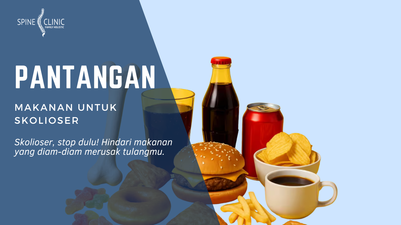 pantangan makanan dan makanan yang dianjurkan untuk penderita skoliosis